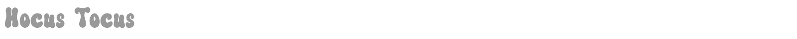 Hocus Tocus font preview